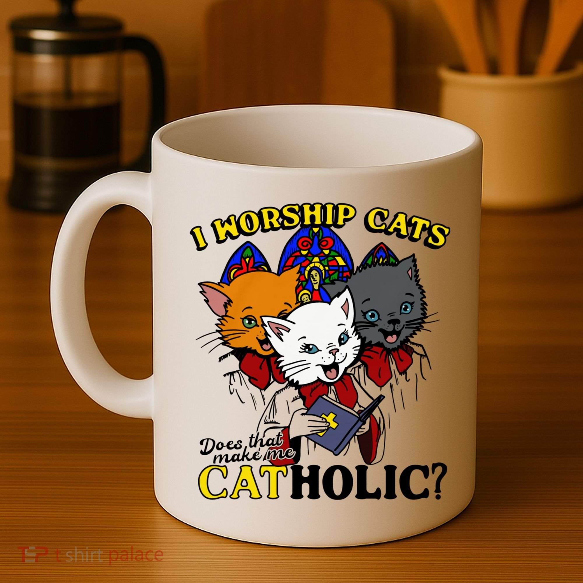 I Worship Cats Does That Make Me Catholic Funny Cat Lovers Coffee Mug