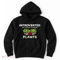 Introverted Willing Discuss Plants Lover Gardening Gardener Hoodie thumb 0