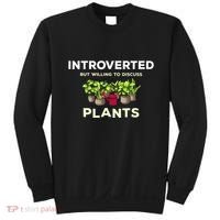 Introverted Willing Discuss Plants Lover Gardening Gardener Sweatshirt thumb 0