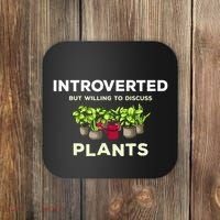 Introverted Willing Discuss Plants Lover Gardening Gardener Coaster thumb 0