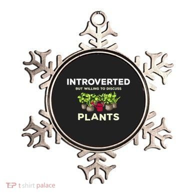 Introverted Willing Discuss Plants Lover Gardening Gardener Ornament
