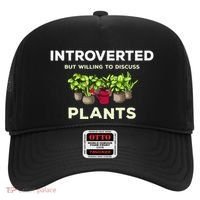 Introverted Willing Discuss Plants Lover Gardening Gardener Hat thumb 0