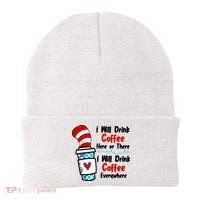 I Will Drink Coffee Here Or There I Will Drink Coffee Everywhere Funny Beanie thumb 0