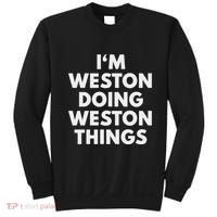 Im Weston Doing Weston Things First Name Sweatshirt thumb 0