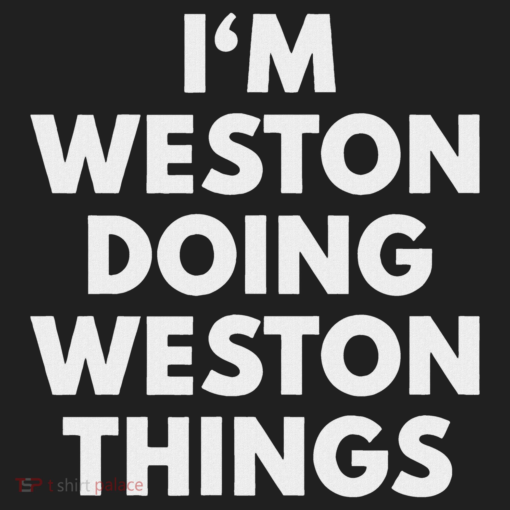 Im Weston Doing Weston Things First Name Beanie