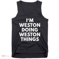 Im Weston Doing Weston Things First Name Tank Top thumb 0