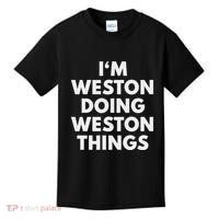 Im Weston Doing Weston Things First Name Kids T-Shirt thumb 0