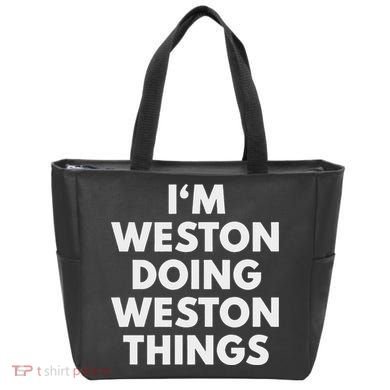 Im Weston Doing Weston Things First Name Tote Bag