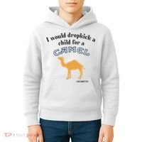 I Would Dropkick A Child For A Camel Cigarette Kids Hoodie thumb 4
