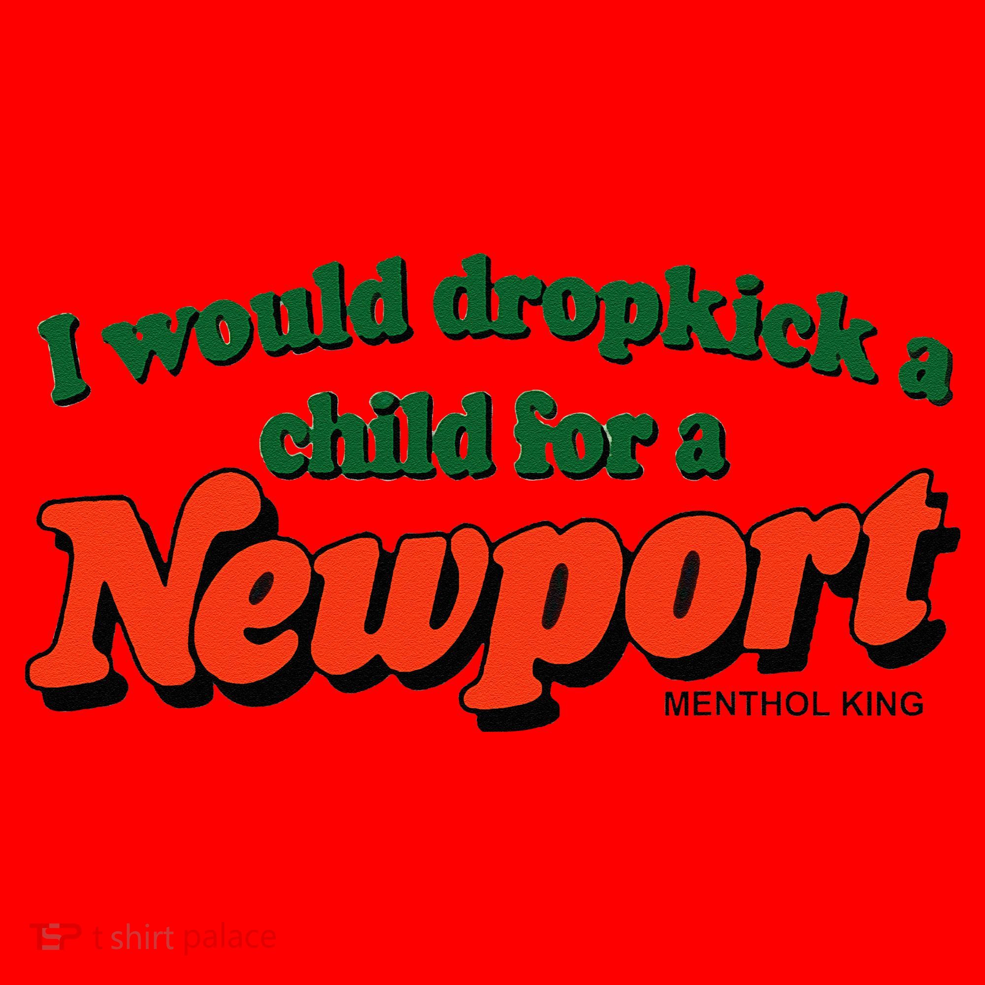 I Would Dropkick A Child For A Newport Menthol King Santa Hat