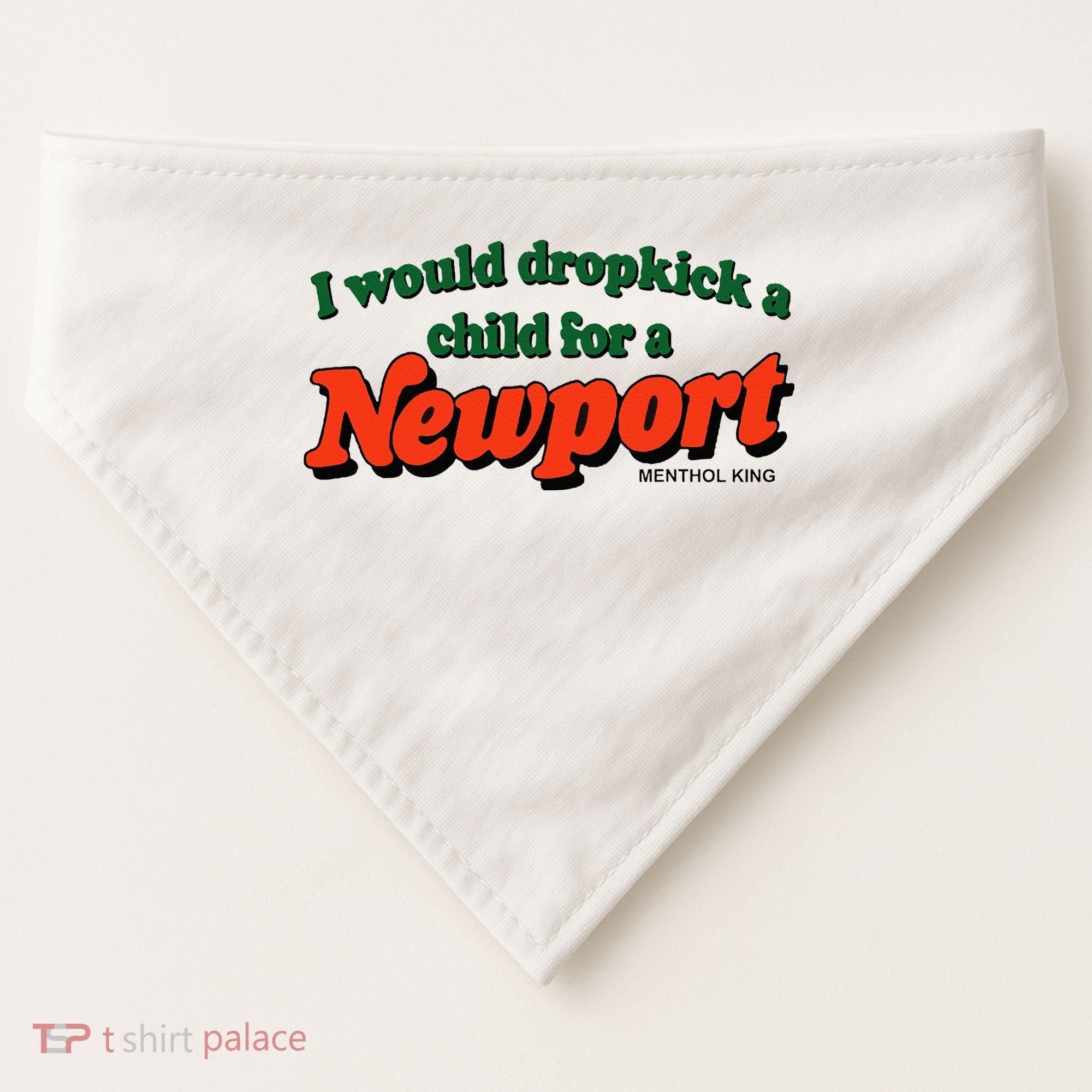 I Would Dropkick A Child For A Newport Menthol King USA-Made Doggie Bandana