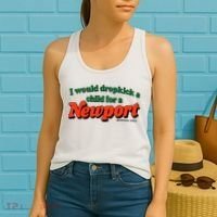 I Would Dropkick A Child For A Newport Menthol King Women's Tank Top thumb 2