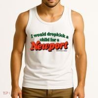 I Would Dropkick A Child For A Newport Menthol King Tank Top thumb 3