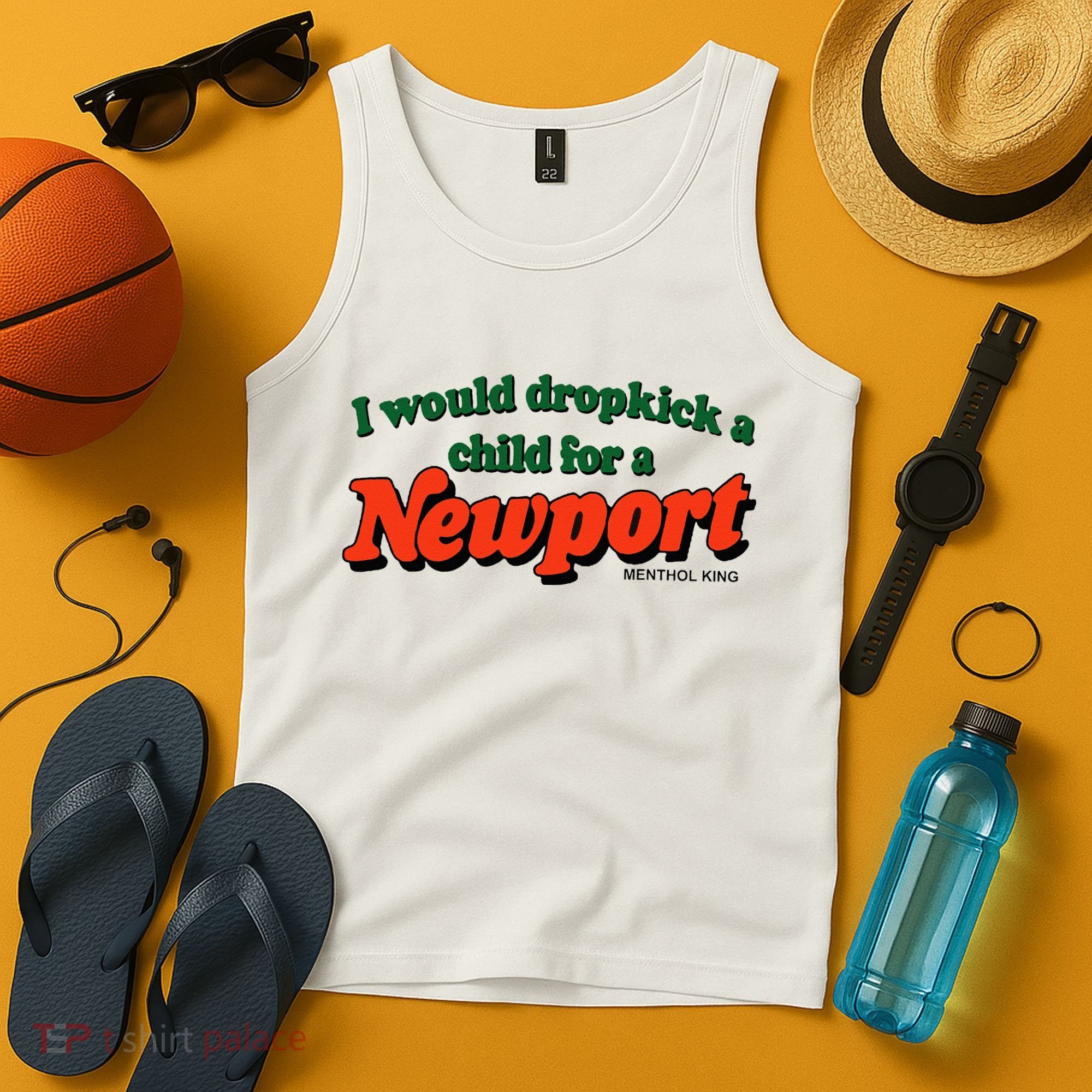 I Would Dropkick A Child For A Newport Menthol King Tank Top