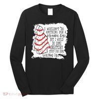 I Wouldn't Do Anything For A Klondike Bar Christmas Xmas Tree Long Sleeve Shirt thumb 0