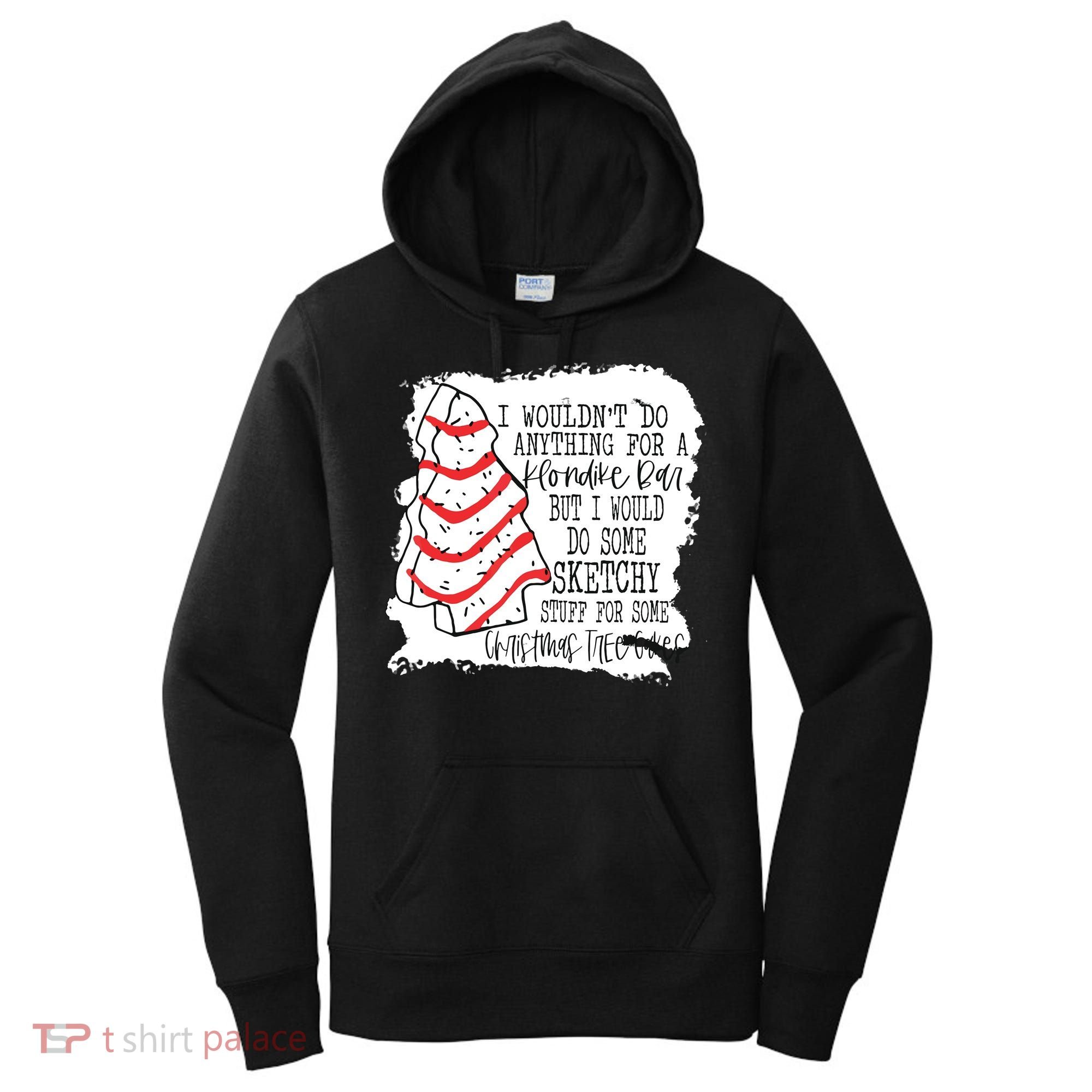 I Wouldn't Do Anything For A Klondike Bar Christmas Xmas Tree Women's Hoodie