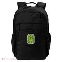 I Would Dropkick A Child For A Pickle Gift Backpack thumb 0