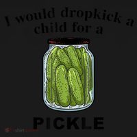 I Would Dropkick A Child For A Pickle Gift Tote Bag thumb 4