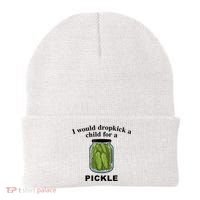 I Would Dropkick A Child For A Pickle Gift Beanie thumb 0