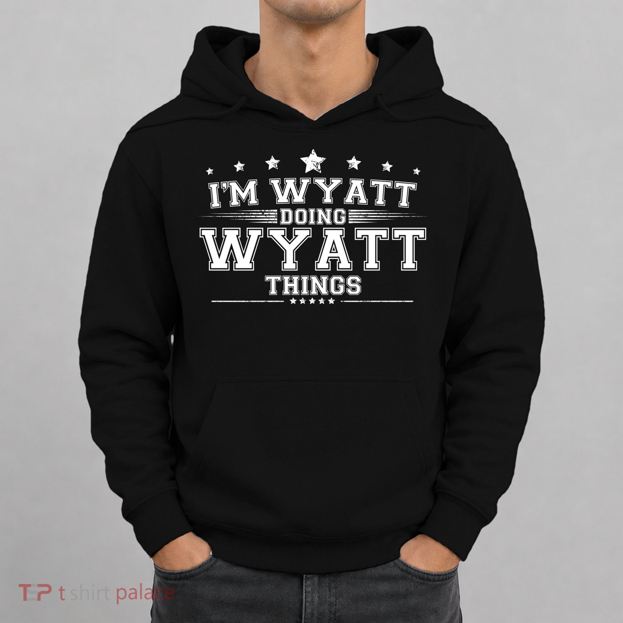 Im Wyatt Doing Wyatt Things Hoodie