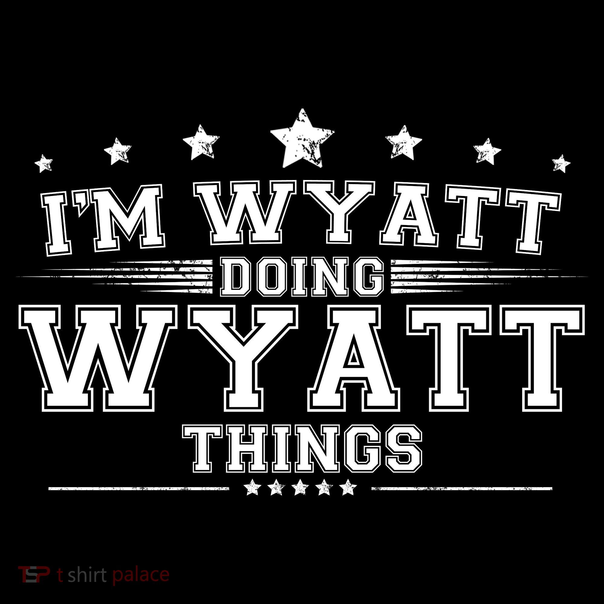 Im Wyatt Doing Wyatt Things Toddler Hoodie