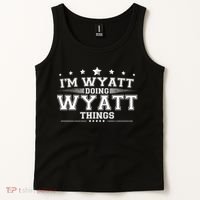 Im Wyatt Doing Wyatt Things Tank Top thumb 2