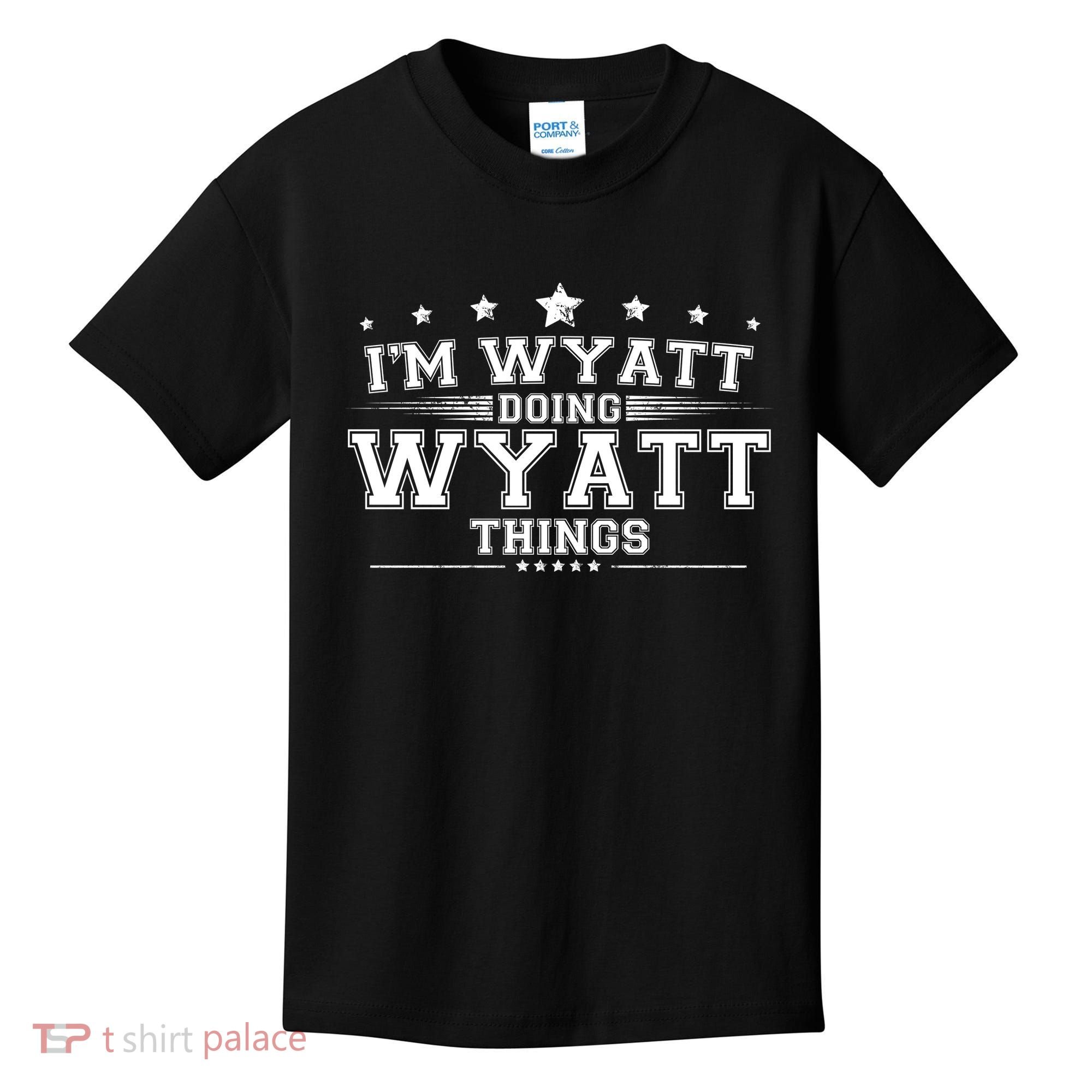 Im Wyatt Doing Wyatt Things Kids T-Shirt