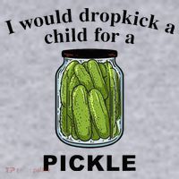 I Would Dropkick A Child For A Pickle Women's Sweatshirt thumb 2