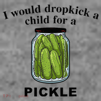 I Would Dropkick A Child For A Pickle Toddler Hoodie thumb 2
