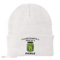I Would Dropkick A Child For A Pickle Beanie thumb 0