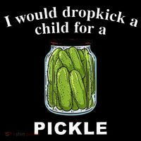 I Would Dropkick A Child For A Pickle Bucket Hat thumb 4