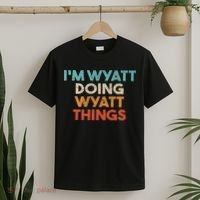 I'm Wyatt Doing Wyatt Things Funny First Name Wyatt T-Shirt thumb 2