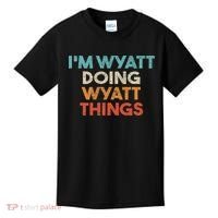 I'm Wyatt Doing Wyatt Things Funny First Name Wyatt Kids T-Shirt thumb 0