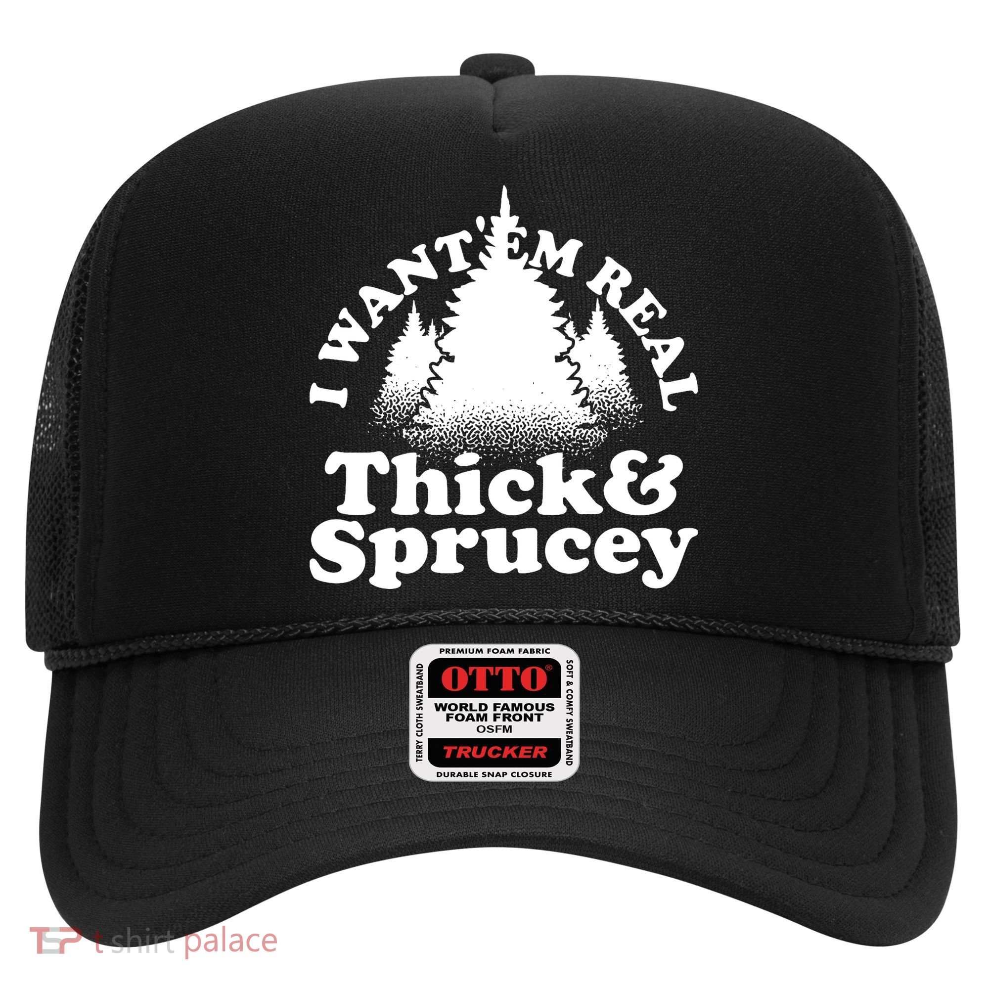 I Want Em Real Thick And Sprucey Funny Christmas Hat