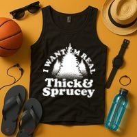 I Want Em Real Thick And Sprucey Funny Christmas Tank Top thumb 4