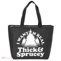 I Want Em Real Thick And Sprucey Funny Christmas Tote Bag thumb 0