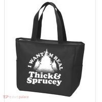I Want Em Real Thick And Sprucey Funny Christmas Tote Bag thumb 3