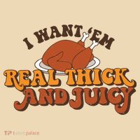 I Want Em Real Thick And Juicy Funny Thanksgiving Tote Bag thumb 4