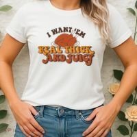 I Want Em Real Thick And Juicy Funny Thanksgiving Women's T-Shirt thumb 2