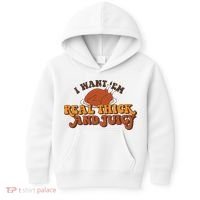 I Want Em Real Thick And Juicy Funny Thanksgiving Kids Hoodie thumb 0