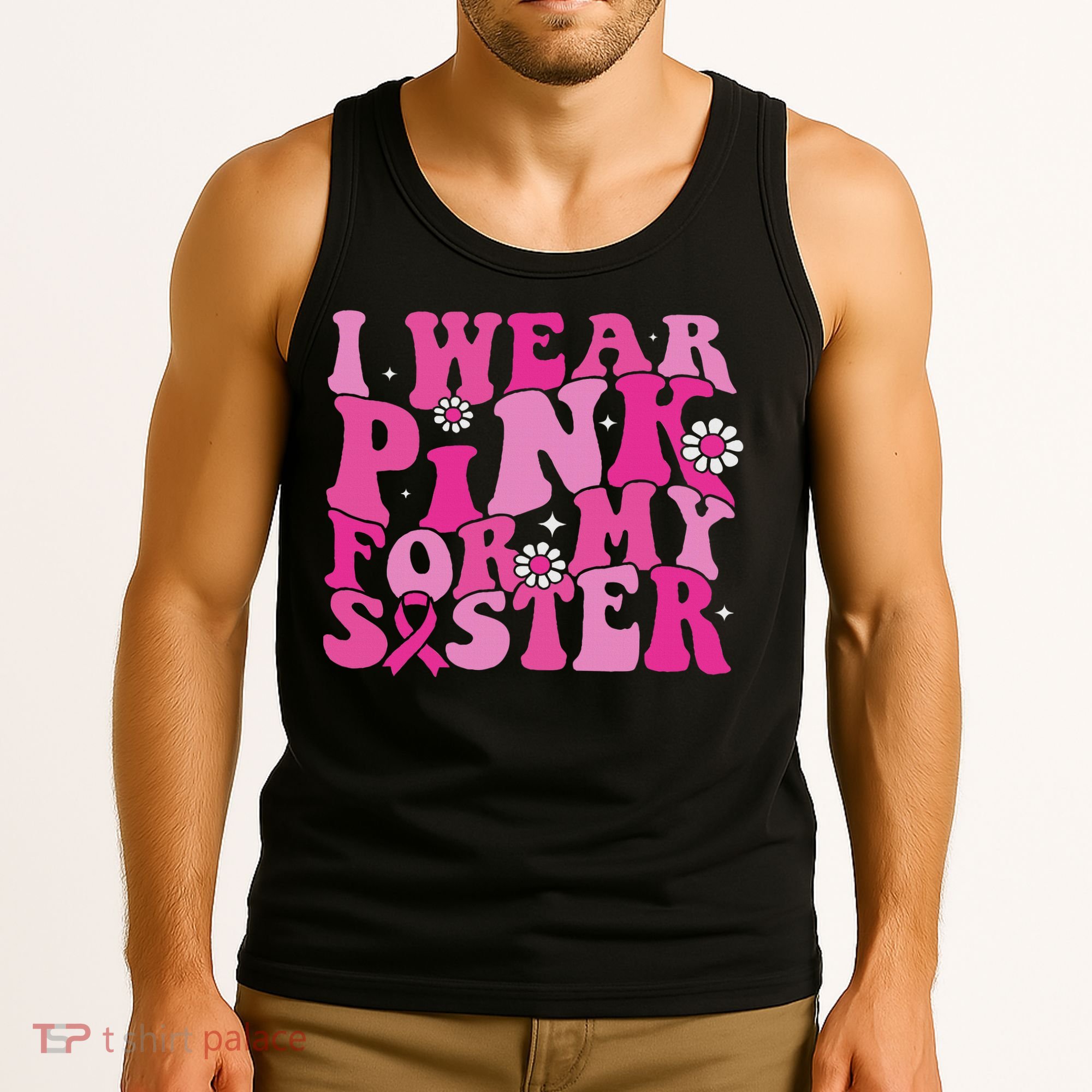 I Wear For My Sister Breast Cancer Awareness Women Tank Top