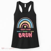 I Went From Mama To Mommy To Mom Bruh Rainbow Women's Tank Top thumb 0