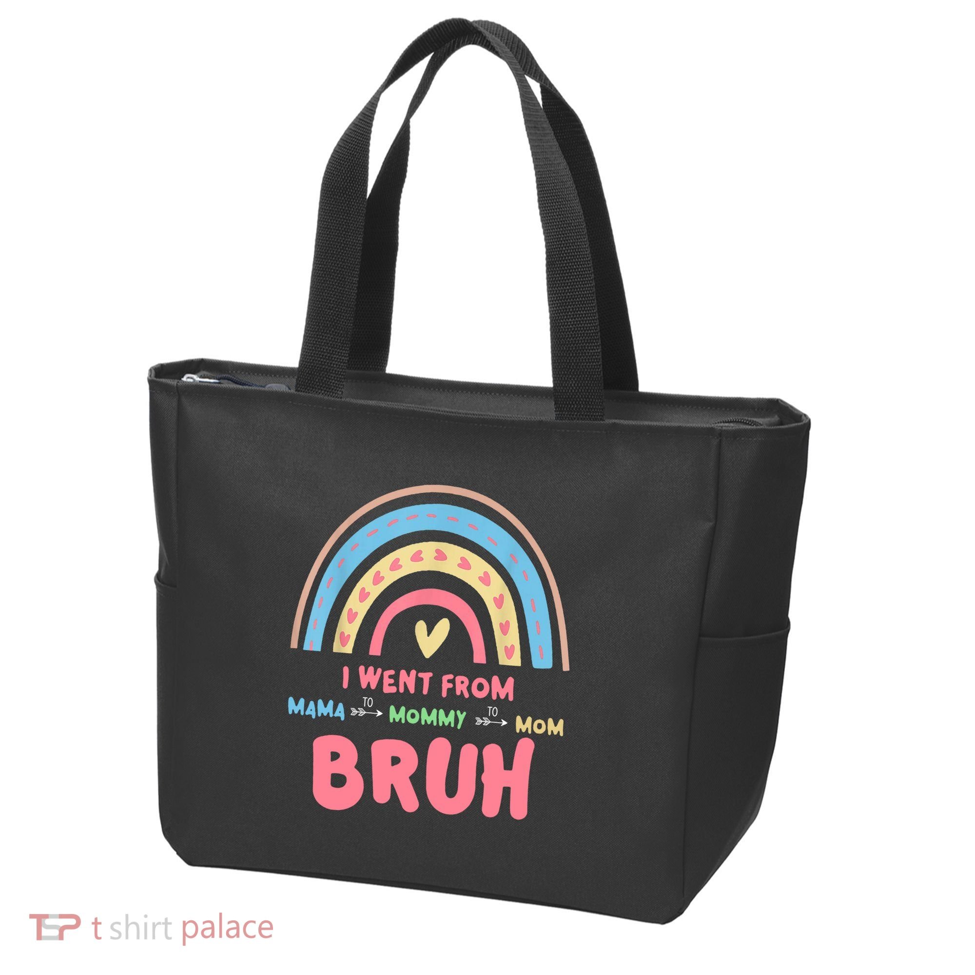I Went From Mama To Mommy To Mom Bruh Rainbow Tote Bag