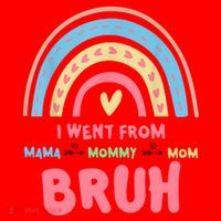 I Went From Mama To Mommy To Mom Bruh Rainbow Santa Hat thumb 1