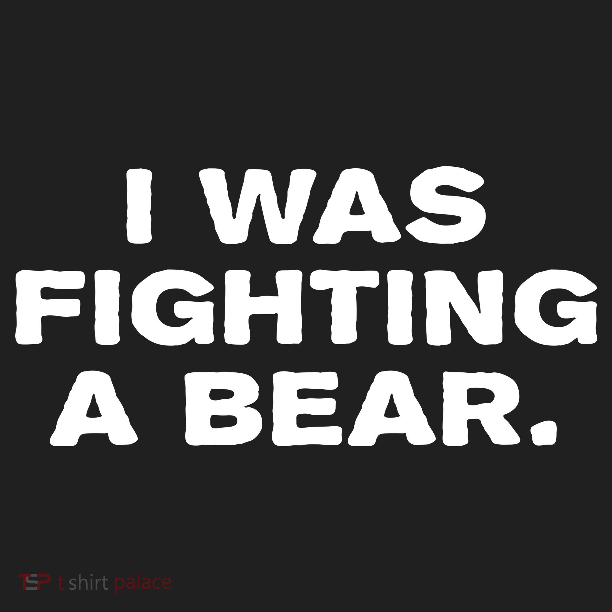 I Was Fighting A Bear Funny Women's Sweatshirt
