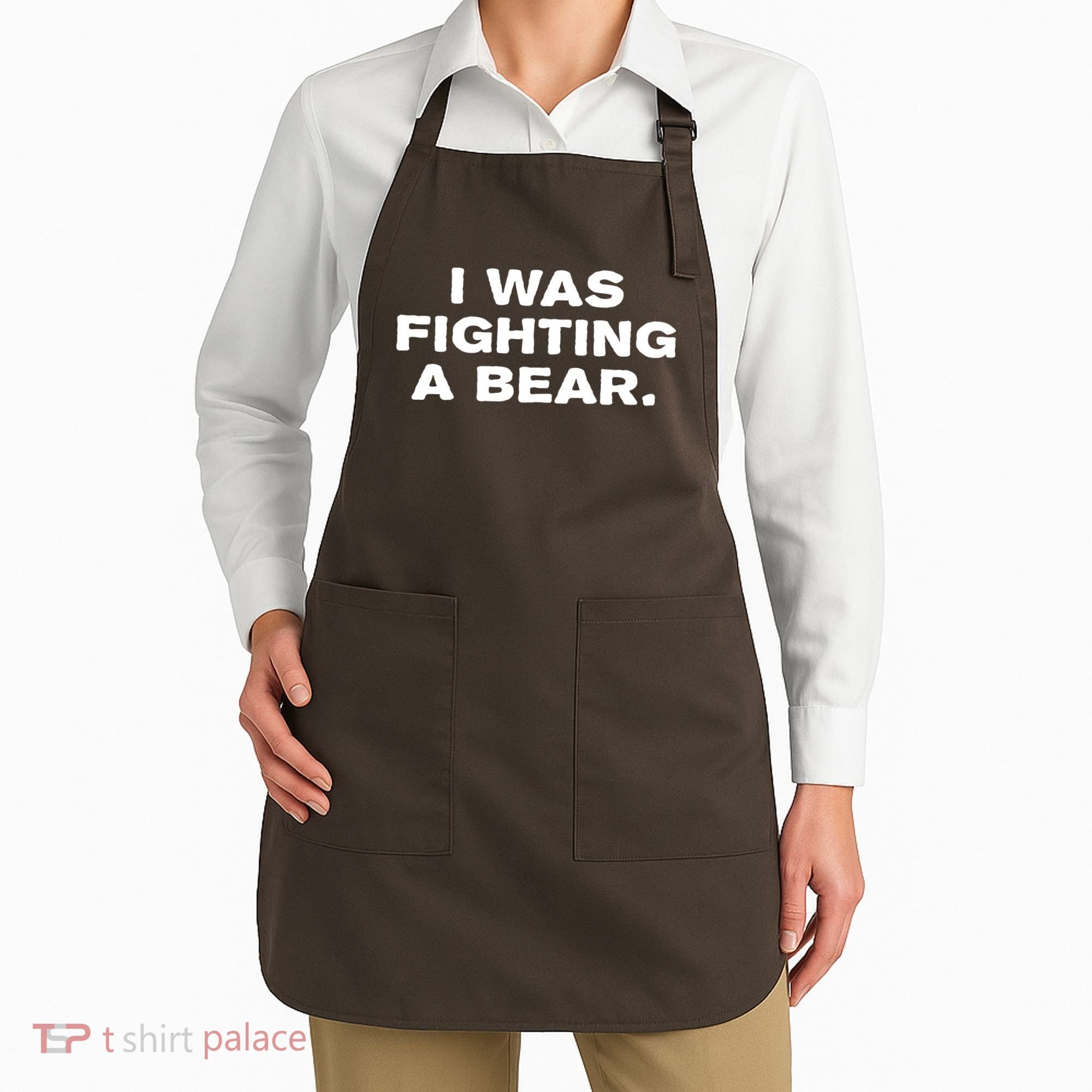 I Was Fighting A Bear Funny Apron
