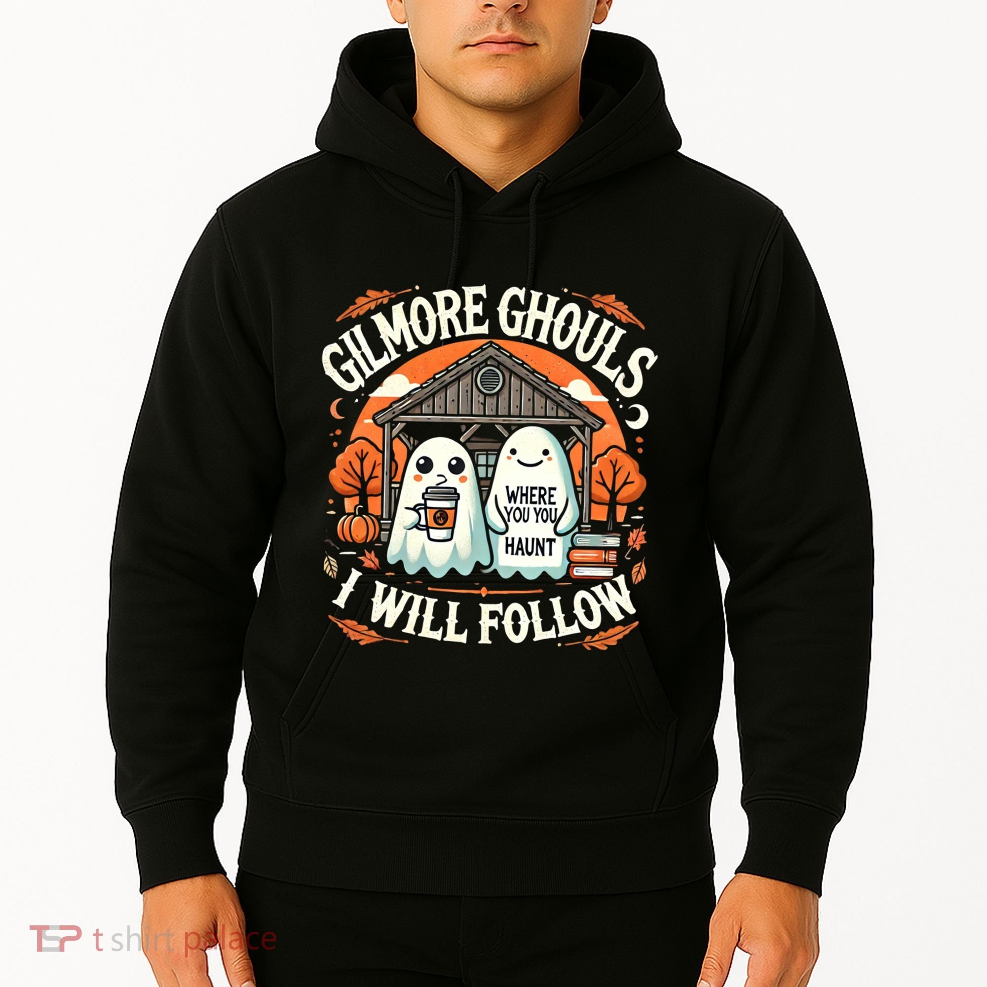 I Will Follow Apparel Gilmore Ghouls Where You Haunt Hoodie