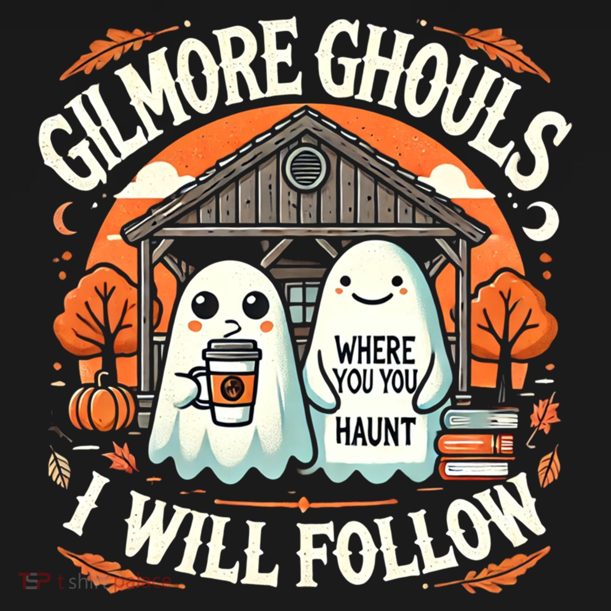 I Will Follow Apparel Gilmore Ghouls Where You Haunt Women's Hoodie