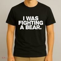 I Was Fighting A Bear Funny Injury Get Well Gift T-Shirt thumb 3