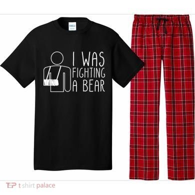 I Was Fighting A Bear Broken Arm Cool Gift Pajama Set
